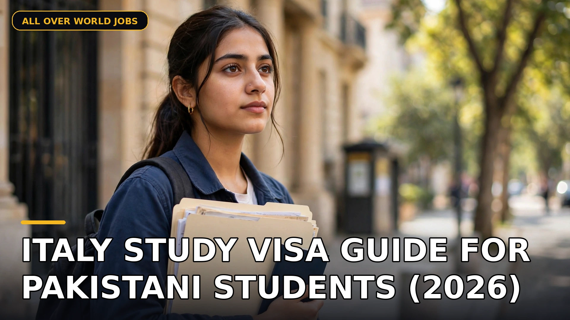 Italy Study Visa Guide for Pakistani Students (2026)